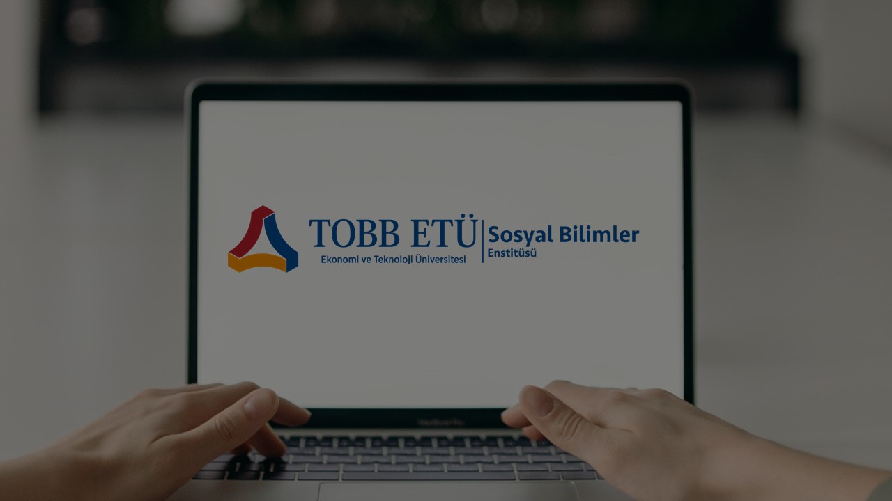 Sosyal Bilimler Enstitüsü 2020 Lisansüstü Program Tanıtımları