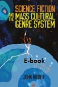 Science Fiction and the Mass Cultural Genre System