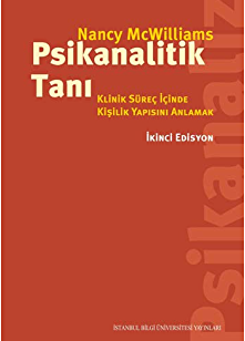 Psikanalitik tanı: kilinik süreç içinde kişilik yapısını anlamak