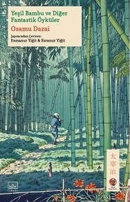 Yeşil bambu ve diğer fantastik öyküler 
