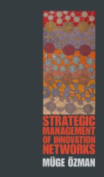 Strategic Management of Innovation Networks (eBook)